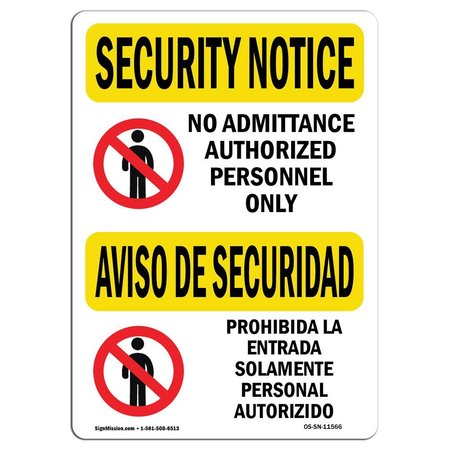 SIGNMISSION OSHA Security Sign, 10" H, 14" W, Aluminum, No Admittance Bilingual, Landscape, SN-A-1014-L-11566 OS-SN-A-1014-L-11566